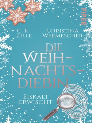 cover image of Die Weihnachtsdiebin. Eiskalt erwischt